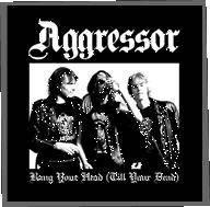 Aggressor (UK-1) : Bang Your Head (Till Your Dead)
